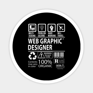 Web Graphic Designer T Shirt - MultiTasking Certified Job Gift Item Tee Magnet